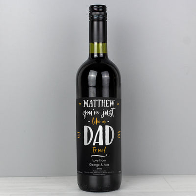 Personalised Like A Dad To Me Red Wine Alcohol Everything Personal