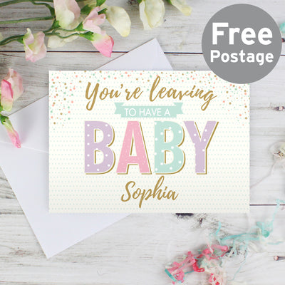 Personalised 'You're Leaving to Have a Baby' Card Greetings Cards Everything Personal