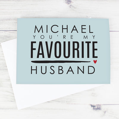 Personalised You're My Favourite Husband Card Greetings Cards Everything Personal