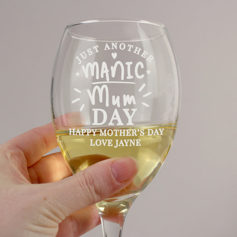 Personalised Manic Mum Day Wine Glass Glasses & Barware Everything Personal