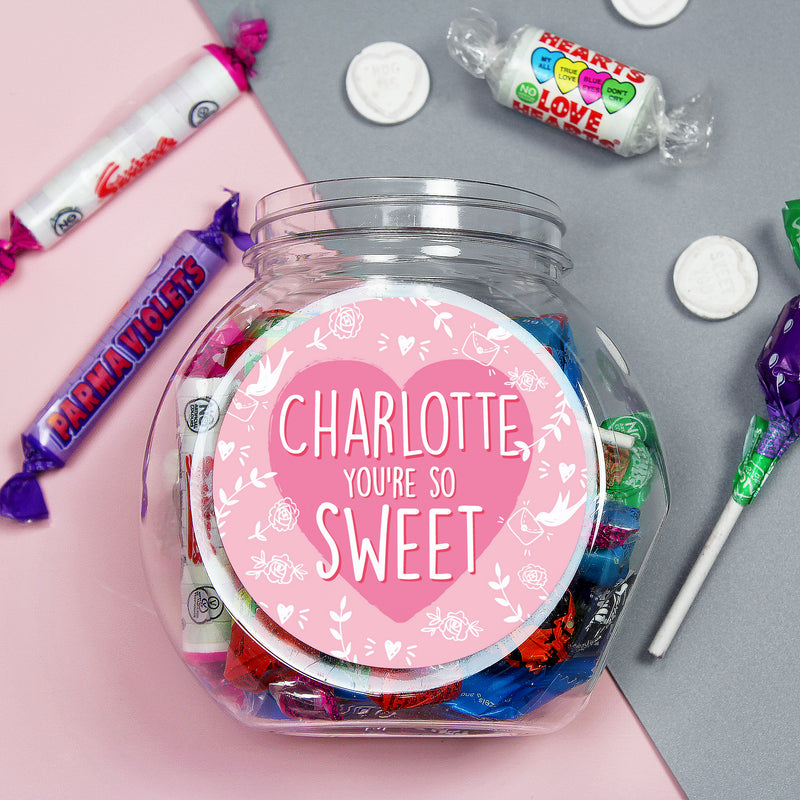 Personalised Youre So Sweet Sweet Jar Confectionery Everything Personal