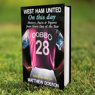 Personalised West Ham On This Day Book Books Everything Personal