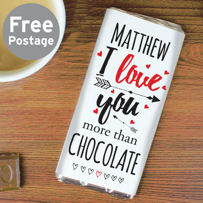 Personalised I Love You More Than... Milk Chocolate Bar Confectionery Everything Personal
