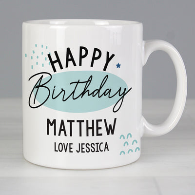 Personalised Happy Birthday Mug Mugs Everything Personal