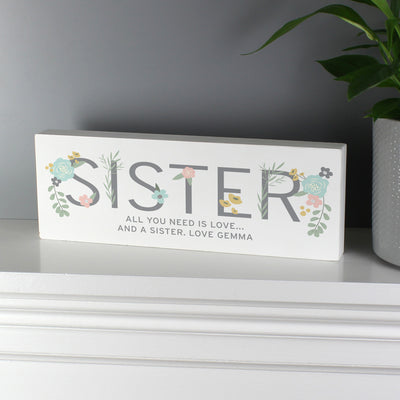Personalised Floral Sister Wooden Block Sign Wooden Everything Personal